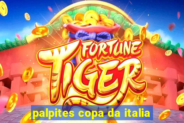 palpites copa da italia